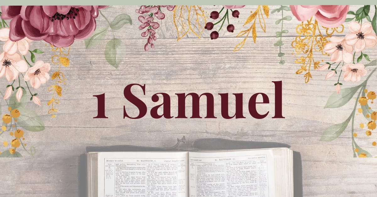 The Amazing Book of 1 Samuel: Trusting God Through Leadership and Trials