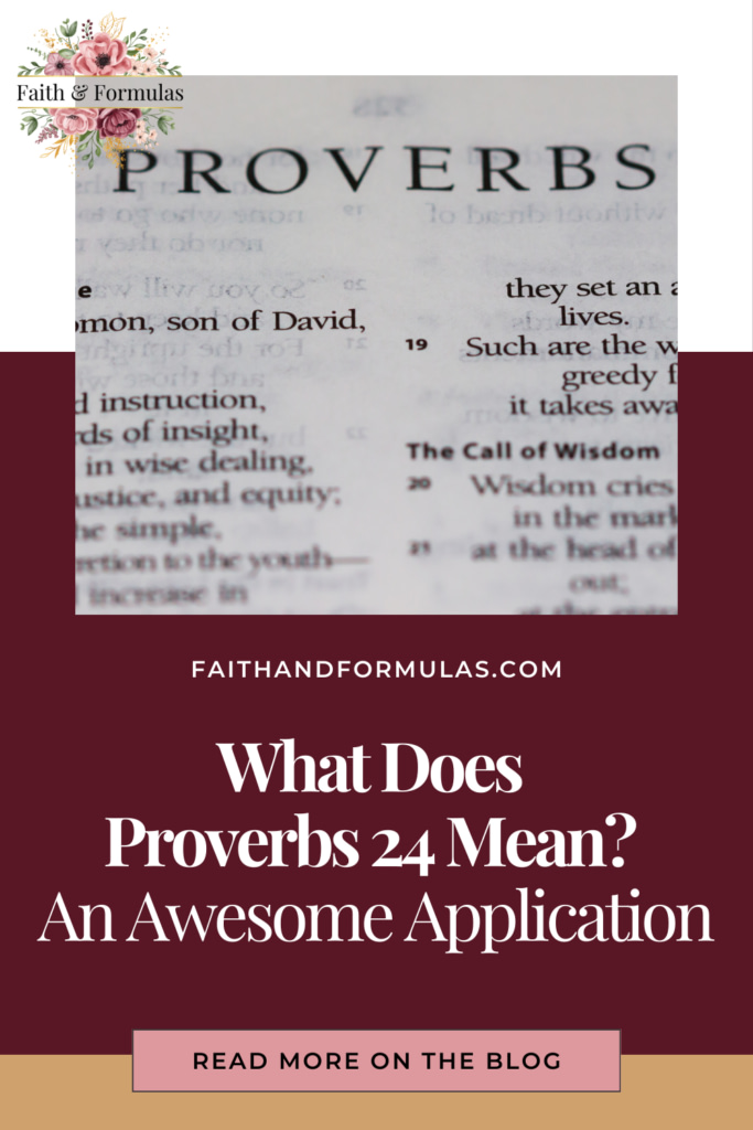 What Does Proverbs 24 Mean? - An Awesome Application